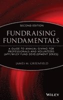 James M. Greenfield - Fundraising Fundamentals, Inbunden