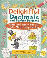 bokomslag Delightful Decimals and Perfect Percents