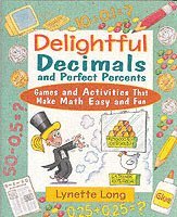 Delightful Decimals and Perfect Percents 1