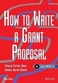 bokomslag How to Write a Grant Proposal