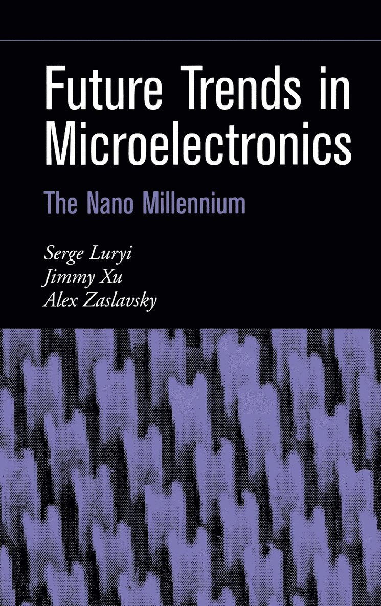 Future Trends in Microelectronics 1