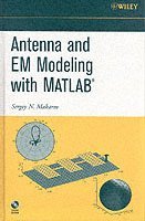bokomslag Antenna and EM Modeling with MATLAB