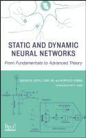 Static and Dynamic Neural Networks 1