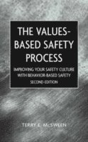 The Values-Based Safety Process - Improving Your Safety Culture with Behavior-Based Safety 2e 1