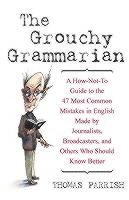 Thomas Parrish - Grouchy Grammarian, Inbunden
