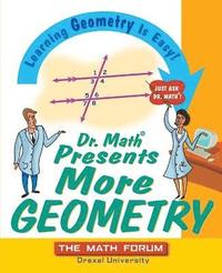 bokomslag Dr. Math Presents More Geometry