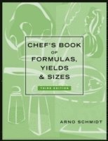 bokomslag Chef's Book of Formulas, Yields & Sizes 3e