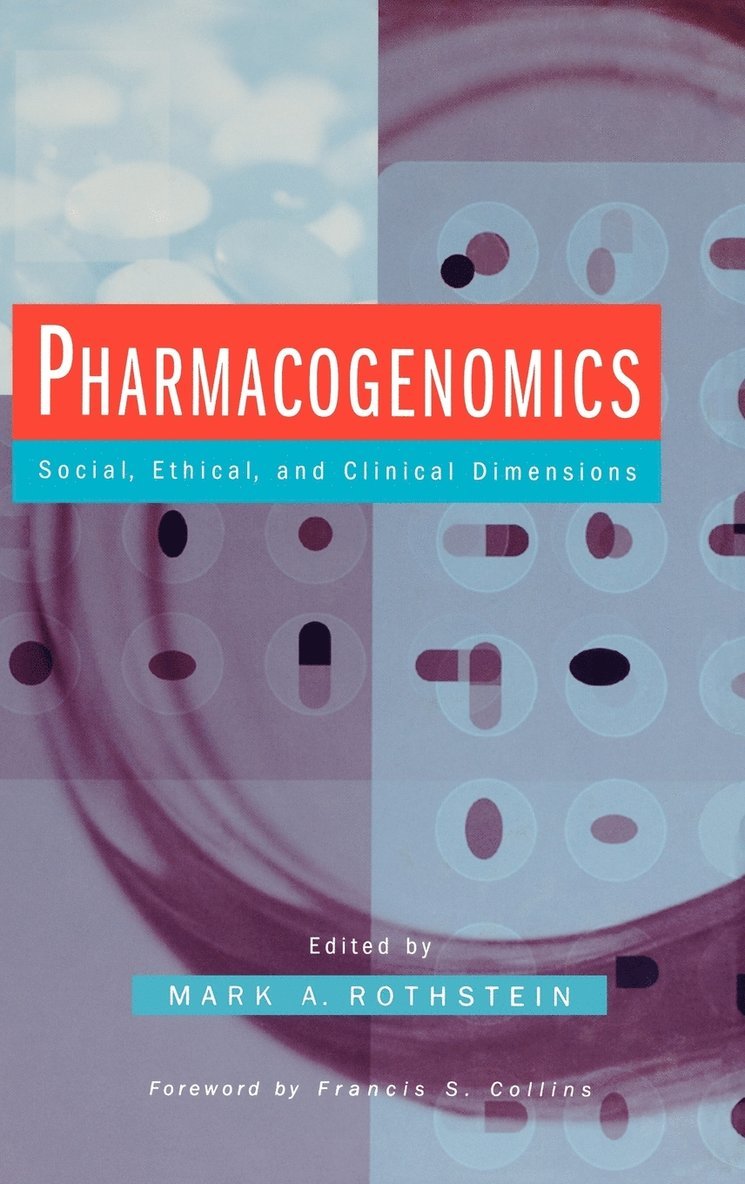 Rothstein, Mark A. Rothstein, Mark A Rothstein - Pharmacogenomics, Inbunden