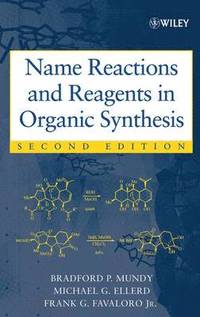 bokomslag Name Reactions and Reagents in Organic Synthesis