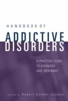 bokomslag Handbook of Addictive Disorders