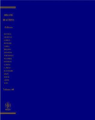 Larry E. Overman, Irvine) Overman, Larry E. (University of California, Larry E Overman - Organic Reactions, Volume 60, Inbunden