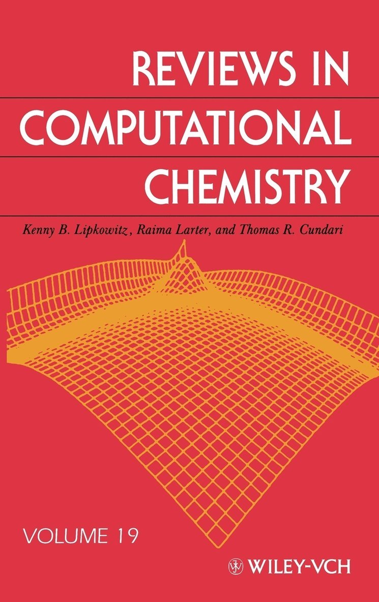 Lipkowitz, Raima, Kenny B. Lipkowitz, Raima Larter, Thomas R. Cundari, Donald B. Boyd, Kenny B Lipkowitz, Thomas R Cundari, Donald B Boyd - Reviews in Computational Chemistry, Volume 19, Inbunden