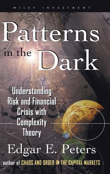 Edgar E. Peters - Complexity, Risk, and Financial Markets, Inbunden