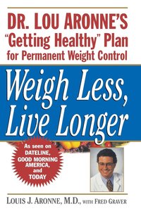 bokomslag Weigh Less, Live Longer
