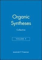 bokomslag Organic Syntheses, Collective Volume 9