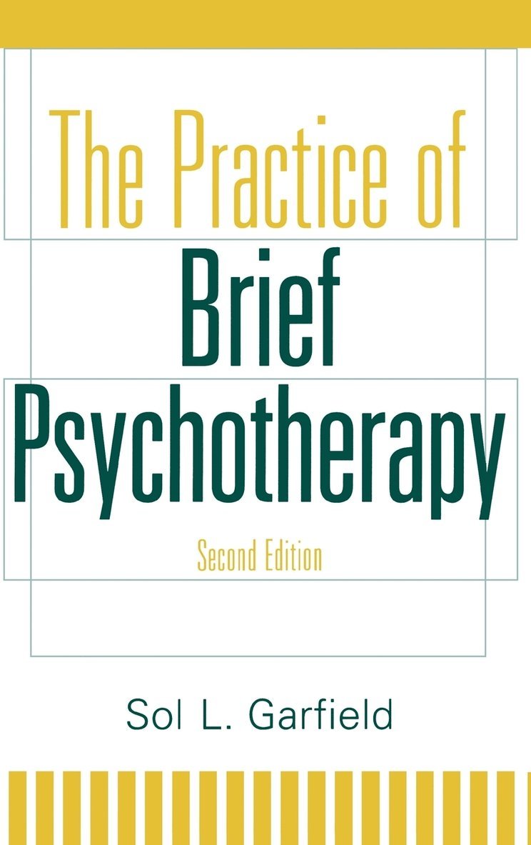 Practice of Brief Psychotherapy