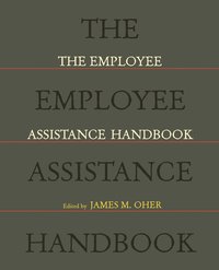 bokomslag The Employee Assistance Handbook