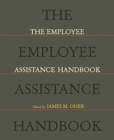 bokomslag The Employee Assistance Handbook