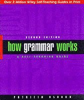 Patricia Osborn - How Grammar Works, Häftad
