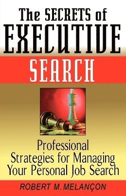 The Secrets of Executive Search 1