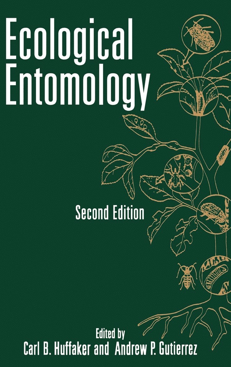 Huffaker, Gutierrez, Carl B. Huffaker, Andrew Paul Gutierrez, Carl B Huffaker - Ecological Entomology, Inbunden