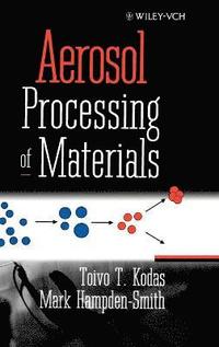bokomslag Aerosol Processing of Materials