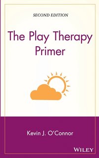 bokomslag The Play Therapy Primer