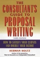 bokomslag Consultant's Guide to Proprosal Writing
