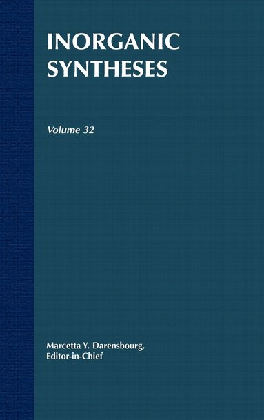 Darensbourg - Inorganic Syntheses, Volume 32, Inbunden