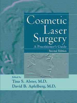 bokomslag Cosmetic Laser Surgery - A Practitioner's Guide 2e