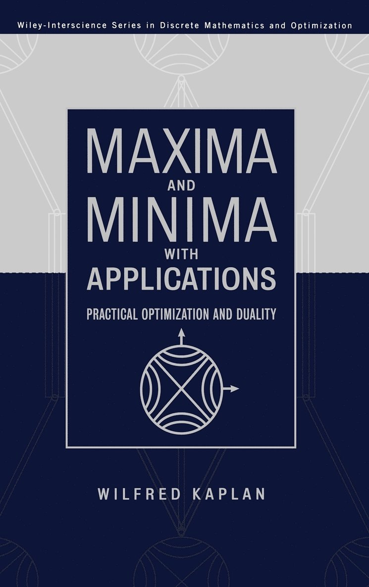 Wilfred Kaplan, Kaplan - Maxima and Minima with Applications, Inbunden