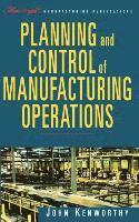 bokomslag Planning and Control of Manufacturing Operations