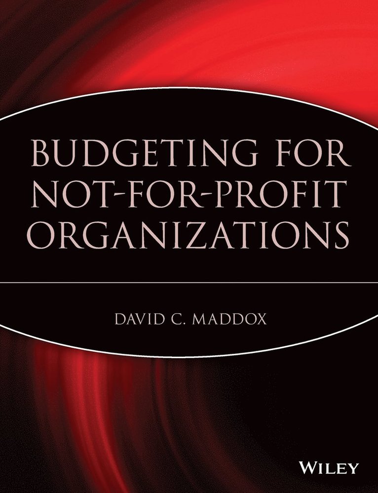 David C. Maddox, David Maddox, David C Maddox - Budgeting for Not-for-Profit Organizations, Häftad