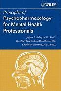 Principles of Psychopharmacology for Mental Health Professionals 1
