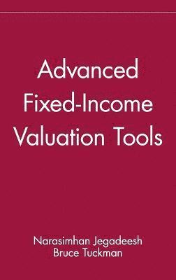 bokomslag Advanced Fixed-Income Valuation Tools