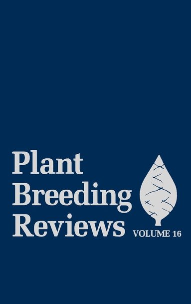 Jules Janick - Plant Breeding Reviews, Volume 16, Inbunden