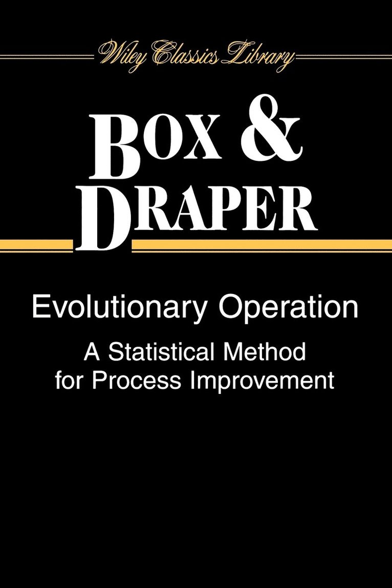 George E. P. Box, Norman R. Draper, Box, Draper, George E P Box, Norman R Draper - Evolutionary Operation, Häftad