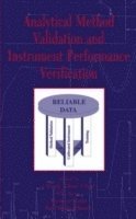 Chan, Lam, Chung Chow Chan, Y. C. Lee, Herman Lam, Xue-Ming Zhang - Analytical Method Validation and Instrument Performance Verification, Inbunden