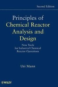 bokomslag Principles of Chemical Reactor Analysis and Design