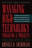 Managing High-Technology Programs and Projects 1