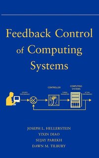 bokomslag Feedback Control of Computing Systems