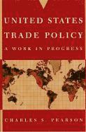 bokomslag United States Trade Policy - A Work in Progress (WSE)