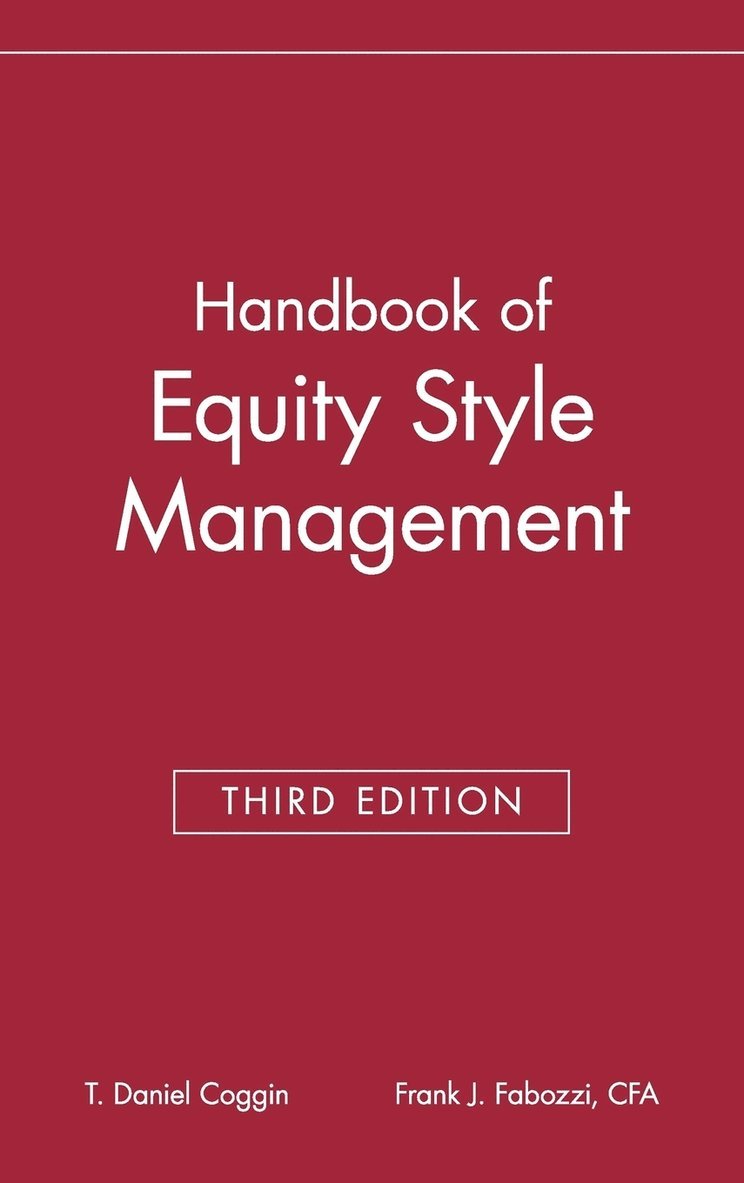 The Handbook of Equity Style Management 1
