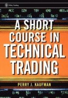 Perry J. Kaufman, , Kaufman, Perry J Kaufman - Short Course in Technical Trading, Häftad