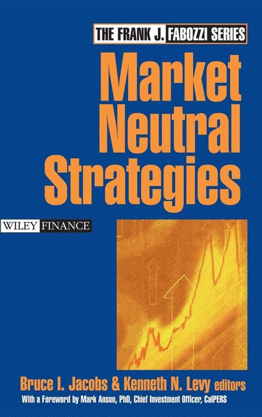 Bruce I. Jacobs, Kenneth N. Levy, Kenneth N. Levy, Bruce I. Jacobs - Market Neutral Strategies, Inbunden
