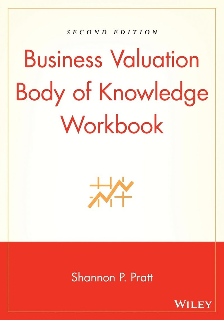 Business Valuation Body of Knowledge Workbook 1