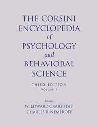 bokomslag The Corsini Encyclopedia of Psychology and Behavioral Science, Volume 1