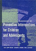Rapp-Paglicci, Dulmus, Lisa A. Rapp-Paglicci, Catherine N. Dulmus, John S. Wodarski - Handbook of Preventive Interventions for Children and Adolescents, Inbunden