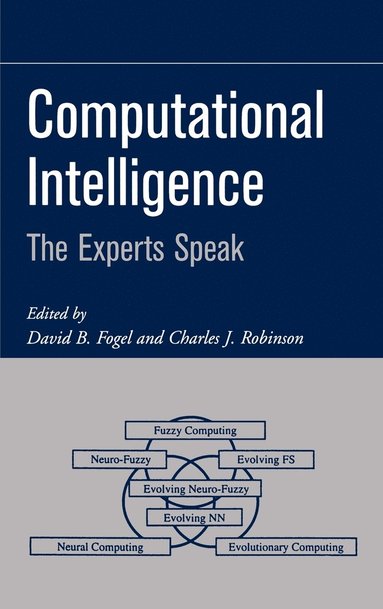 Fogel, Robinson, David B. Fogel, Charles J. Robinson - Computational Intelligence, Inbunden