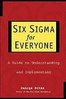 Six Sigma for Everyone 1